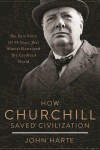 Image of book How Churchill Saved Civilization for Pace Blog on Carol Short_