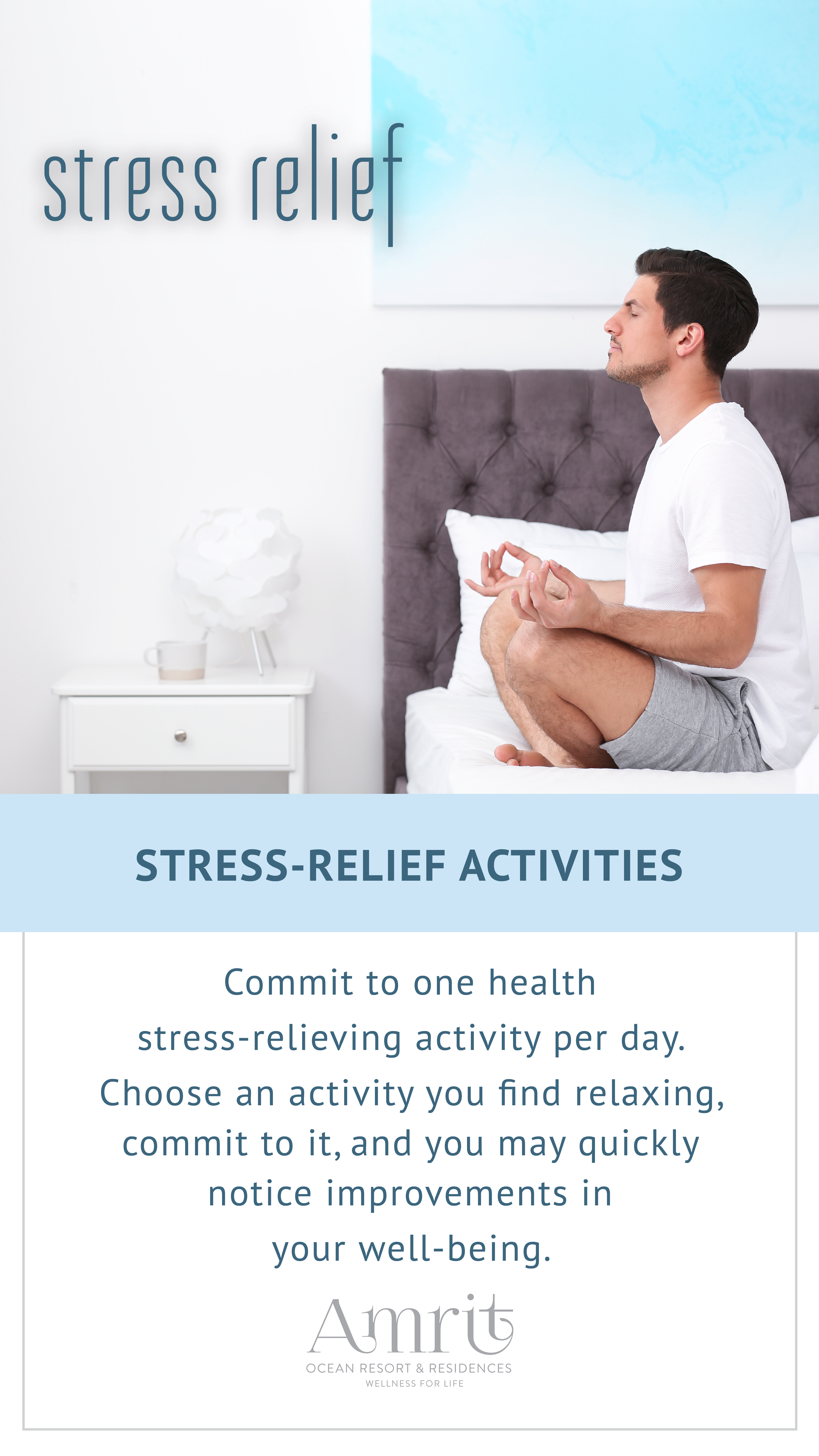 Commit to one health stress-relieving activity per day.